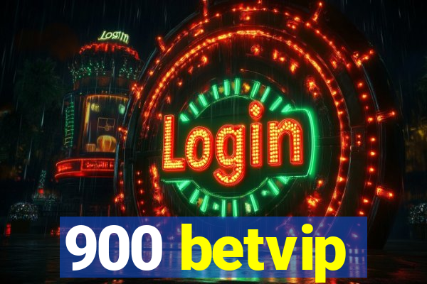 900 betvip